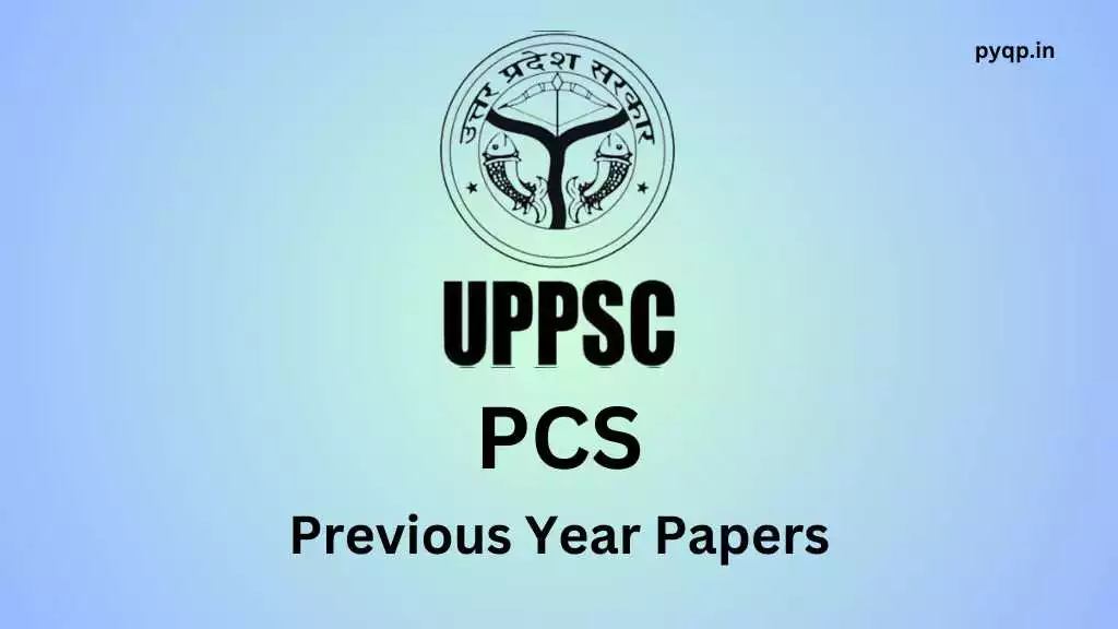 UPPSC PCS Previous Year Question Papers