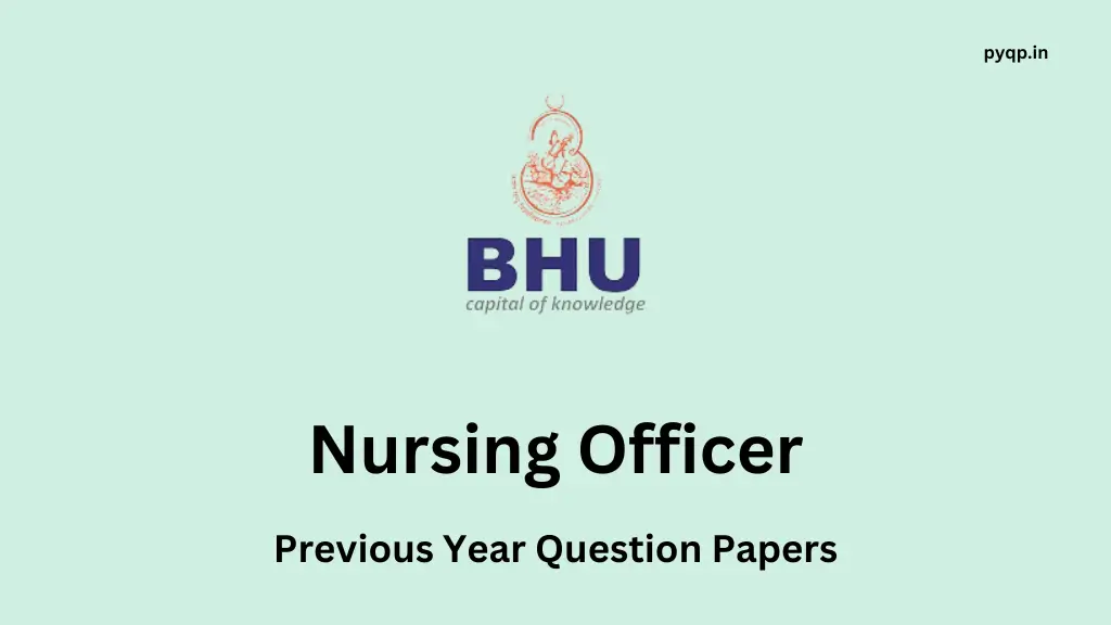 BHU NURSING OFFICER PREVIOUS PAPERS