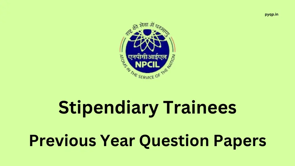 npcil stipendiary trainee previous year question papers