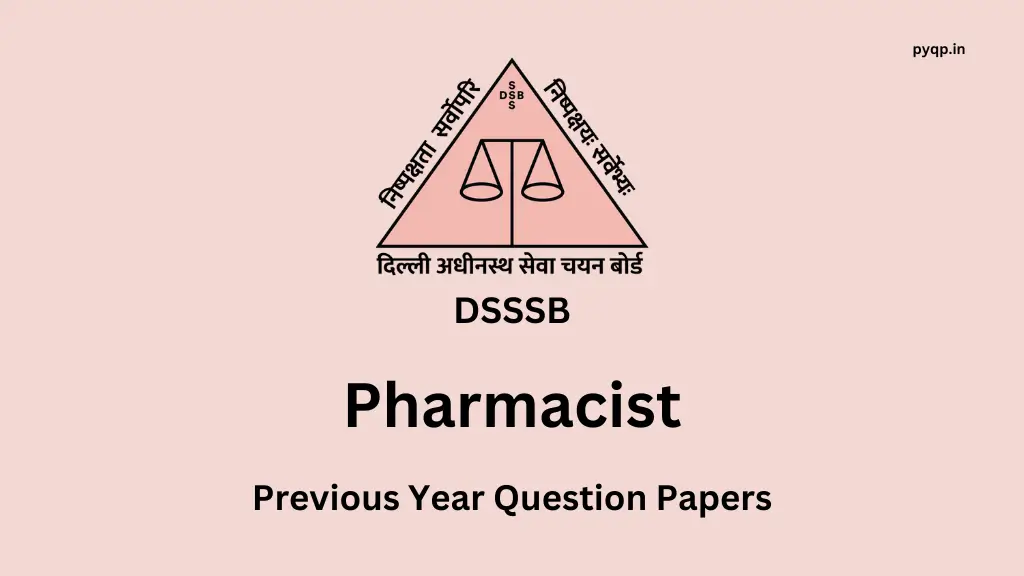 DSSSB Pharmacist Previous Year Question Paper