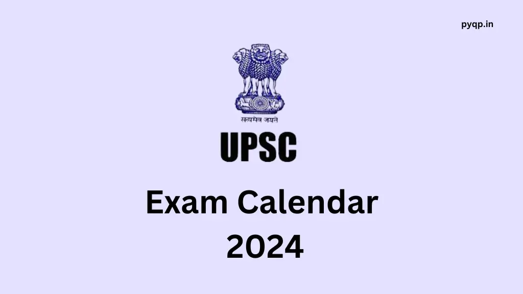 UPSC 2024 Calendar P Y Q P