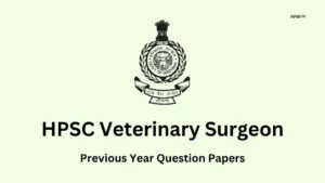 HPSC Veterinary Surgeon Previous Year Papers