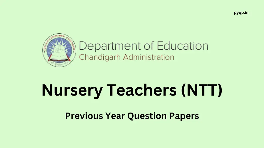 Chandigarh NTT Previous Year Question Papers