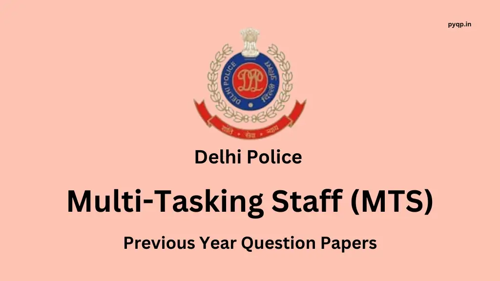 Delhi Police MTS Previous Year Papers