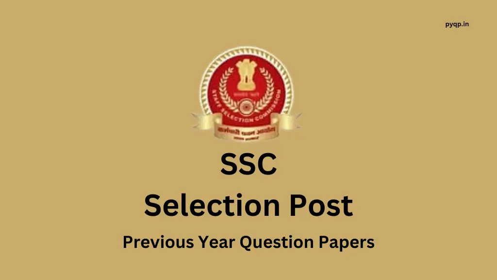 SSC Selection Post Previous Year Papers