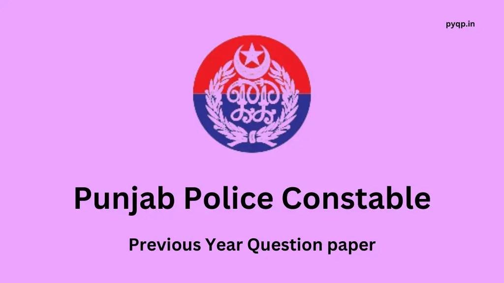 Punjab Police Constable Previous Year Question papers