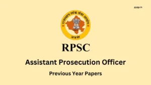 RPSC Assistant Prosecution Officer Previous Year Papers