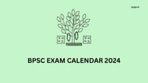 BPSC EXAM CALENDAR 2024