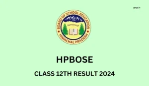HPBOSE CLASS 12th Result 2024 OUT