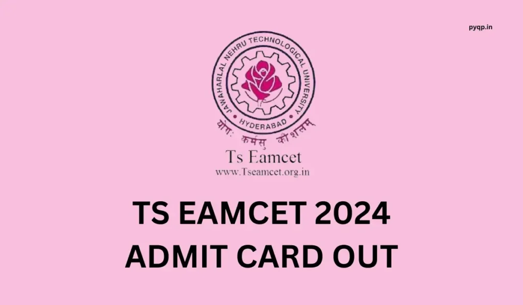 TS EAMCET Admit Card 2024
