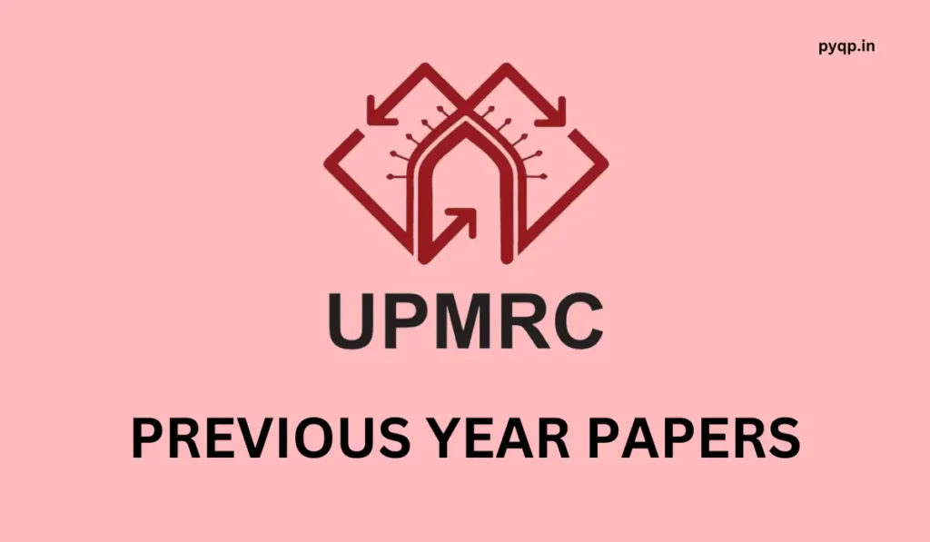UPMRC Previous Year Papers