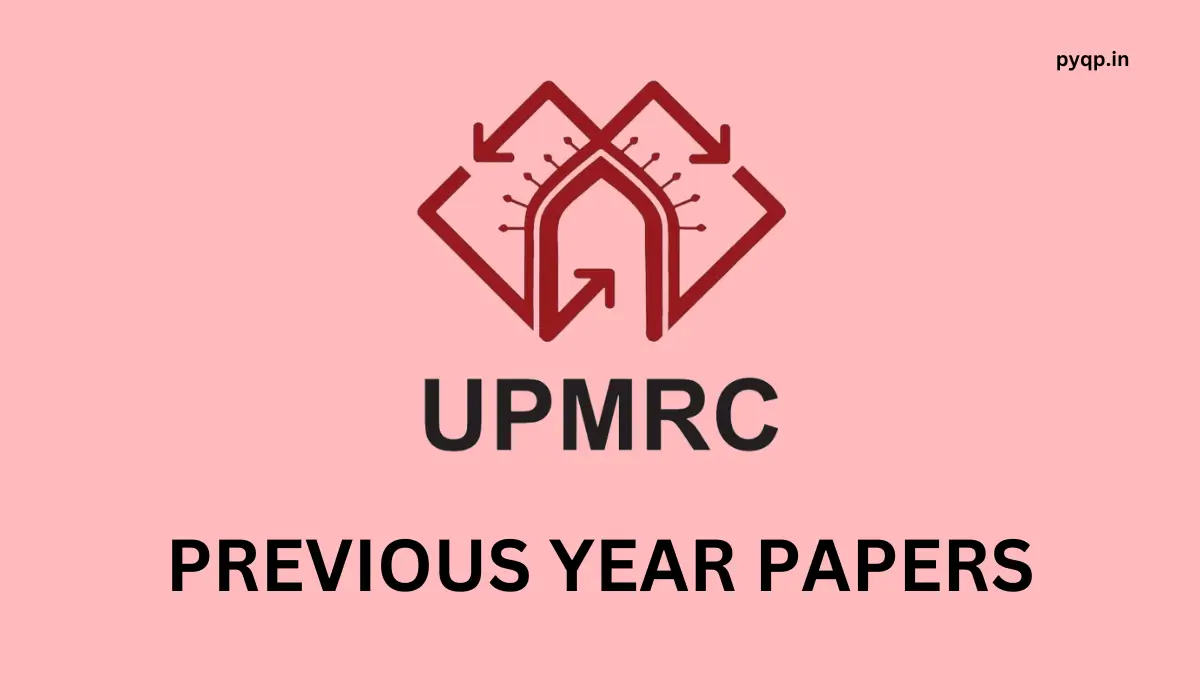 UPMRC Previous Year Papers