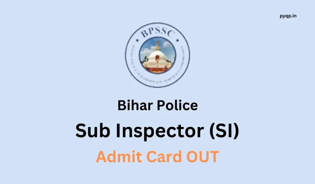 BP SI PET Admit Card 2024 OUT