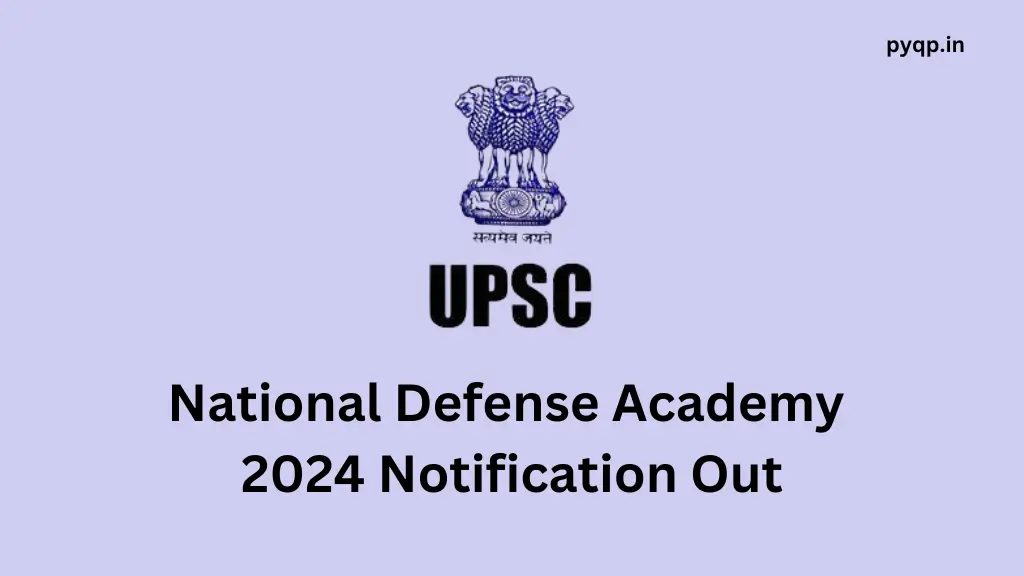 UPSC NDA 2/2024 Notification Out