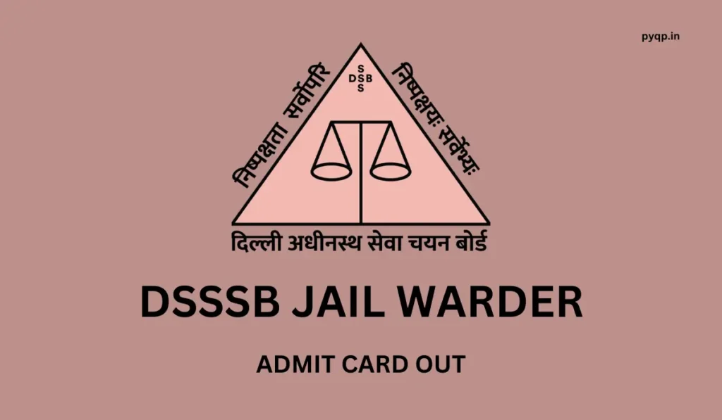 DSSSB Warder Admit Card 2024