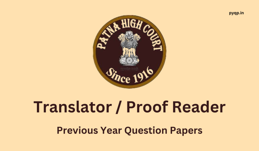 Patna High Court Translator Previous Year Papers