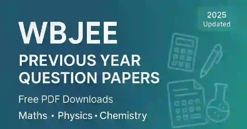WBJEE Previous Year Question Papers