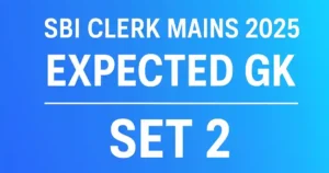 SBI Clerk Mains 2025 Expected GK Questions