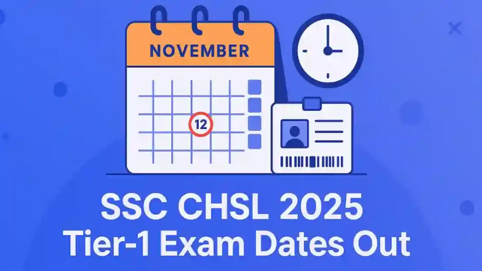 SSC CHSL 2025 Tier 1 Exam Date Out