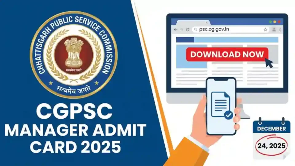 CGPSC MANAGER ADMIT CARD 2025