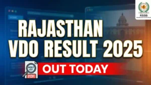 Rajasthan VDO Result 2025: Result Out